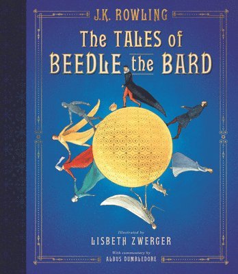 Tales Of Beedle The Bard: The Illustrated Edition (inbunden)