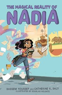 Magical Reality Of Nadia (The Magical Reality Of Nadia #1) (inbunden)