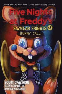 Bunny Call (Five Nights at Freddy's: Fazbear Frights #5) (häftad)
