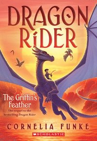 Griffin's Feather (Dragon Rider #2) (hftad)