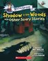 Shadow In The Woods And Other Scary Stories: An Acorn Book (Mister Shivers #2)