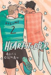 Heartstopper #2: A Graphic Novel: Volume 2 (inbunden)