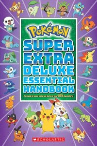 Pokemon: Super Extra Deluxe Essential Handbook (hftad)