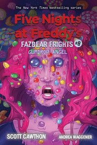Gumdrop Angel (Five Nights at Freddy's: Fazbear Frights #8) (hftad)
