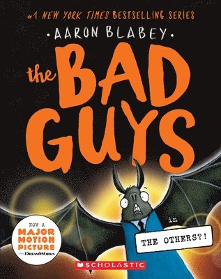 The Bad Guys in the Others?! (the Bad Guys #16) (hftad)