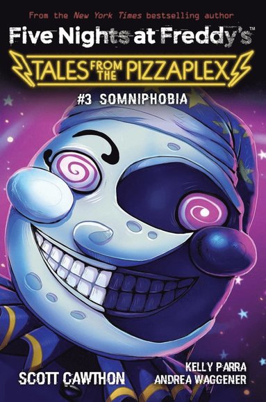 Somniphobia (Five Nights at Freddy's: Tales from the Pizzaplex #3) (h�ftad)