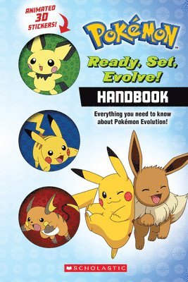 Ready, Set, Evolve! Handbook: With 3D Stickers (Pok�mon) (h�ftad)