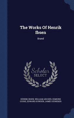 The Works Of Henrik Ibsen (inbunden)