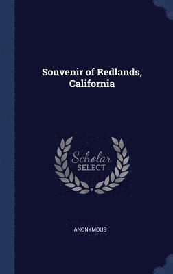 Souvenir of Redlands, California (inbunden)