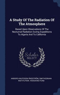 A Study Of The Radiation Of The Atmosphere (hftad)