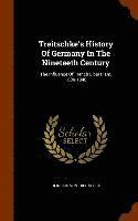 Treitschke's History Of Germany In The Nineteeth Century (inbunden)