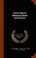 Quinti Sculi Poetarum Series Continuatur (inbunden)