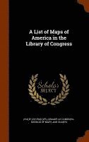 A List of Maps of America in the Library of Congress (inbunden)