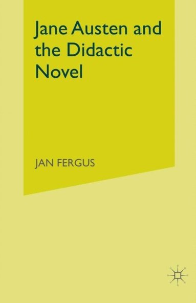Jane Austen and the Didactic Novel (häftad)