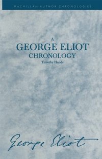 George Eliot Chronology (e-bok)