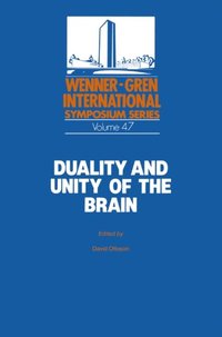 Duality and Unity of the Brain (e-bok)