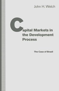 Capital Markets in the Development Process (e-bok)