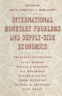 International Monetary Problems and Supply-Side Economics (hftad)