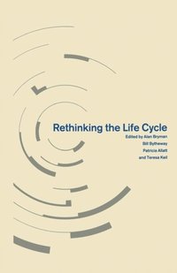 Rethinking the Life Cycle (e-bok)