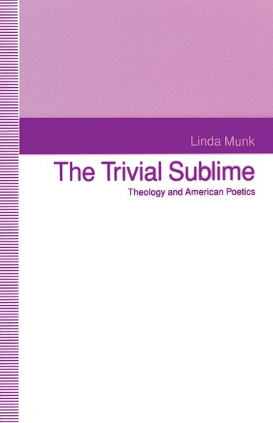The Trivial Sublime (hftad)