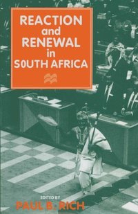Reaction and Renewal in South Africa (e-bok)