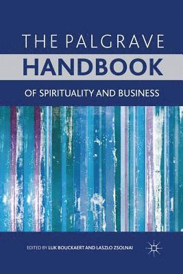 The Palgrave Handbook of Spirituality and Business (hftad)