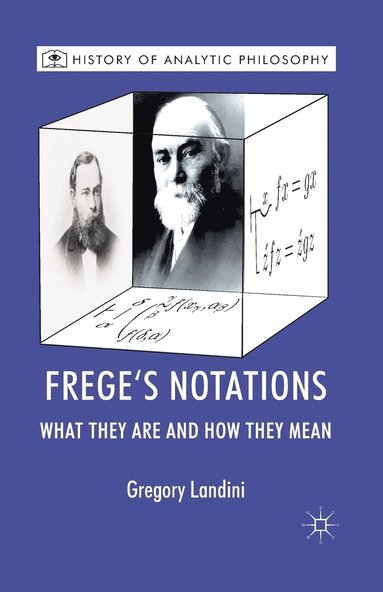 Frege's Notations (h�ftad)