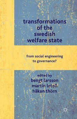 Transformations of the Swedish Welfare State (inbunden)