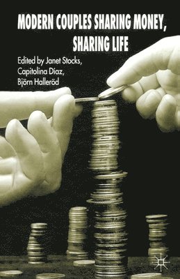 Modern Couples Sharing Money, Sharing Life (inbunden)