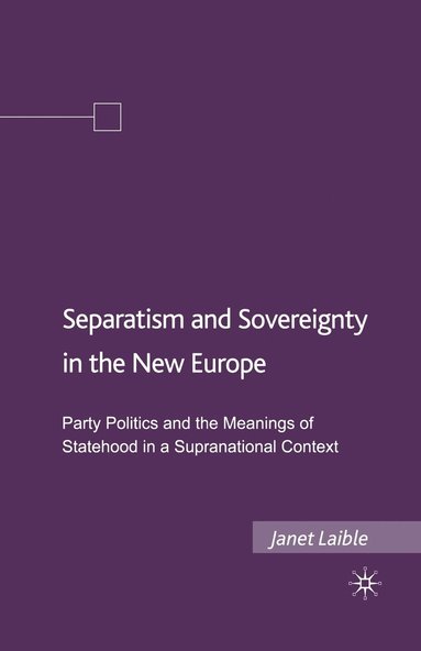 Separatism and Sovereignty in the New Europe (hftad)