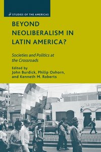 Beyond Neoliberalism in Latin America? (hftad)