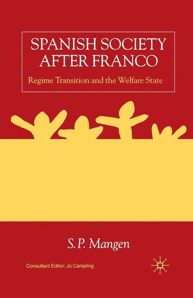 Spanish Society After Franco (hftad)