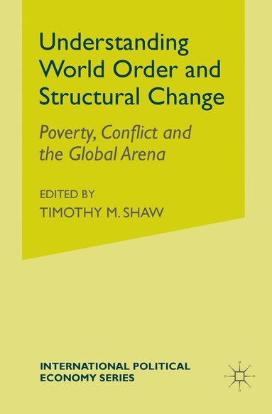 Understanding World Order and Structural Change (hftad)