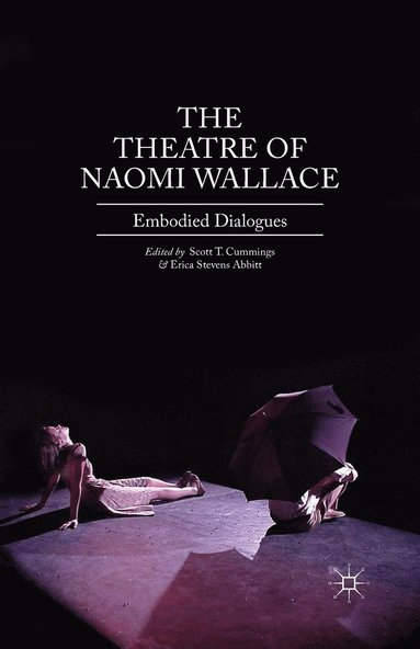The Theatre of Naomi Wallace (hftad)