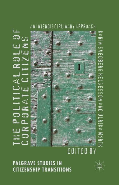 The Political Role of Corporate Citizens (inbunden)