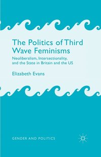 The Politics of Third Wave Feminisms (hftad)