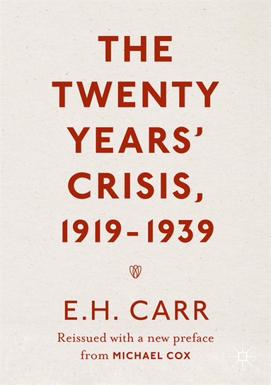 Twenty Years' Crisis, 1919-1939 (h�ftad)