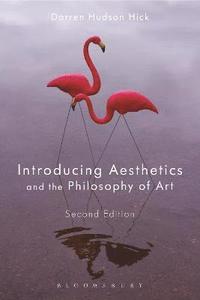 Introducing Aesthetics and the Philosophy of Art (inbunden)