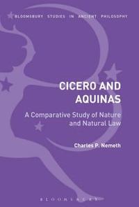 A Comparative Analysis of Cicero and Aquinas (inbunden)