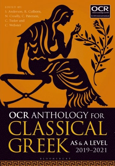 OCR Anthology for Classical Greek AS and A Level: 2019 21 (e-bok)