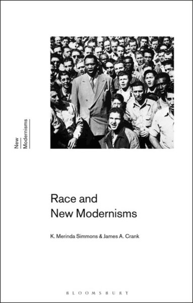 Race and New Modernisms (e-bok)