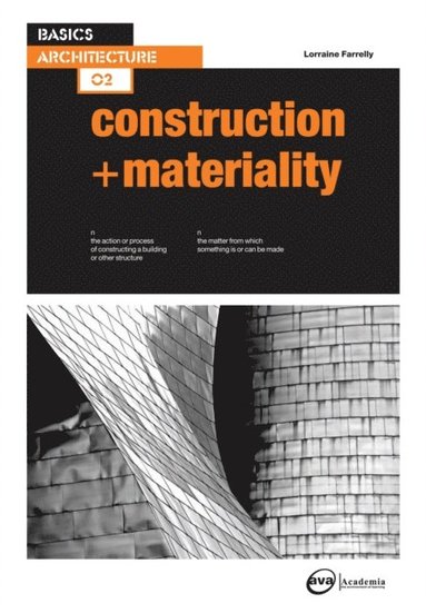 Basics Architecture 02: Construction & Materiality (inbunden)
