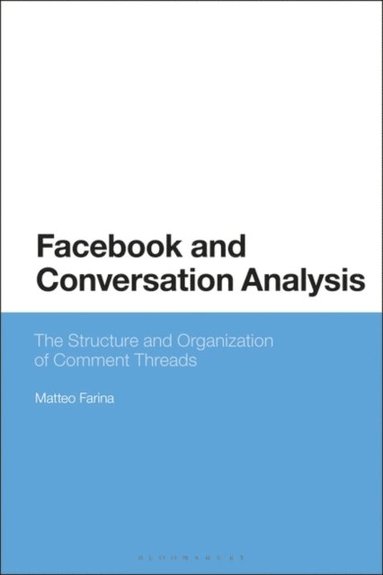 Facebook and Conversation Analysis (häftad)