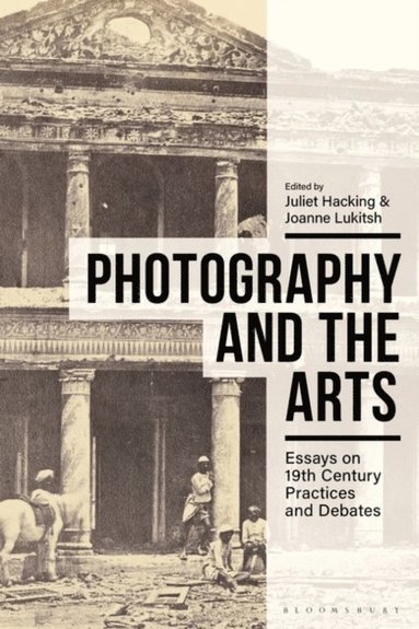 Photography and the Arts (inbunden)