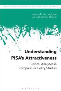 Understanding PISAs Attractiveness (inbunden)