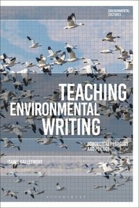 Teaching Environmental Writing (inbunden)
