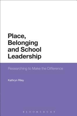 Place, Belonging and School Leadership (hftad)