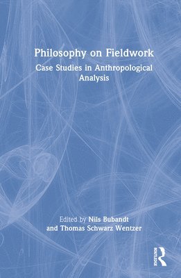 Philosophy on Fieldwork (inbunden)