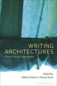 Writing Architectures (inbunden)