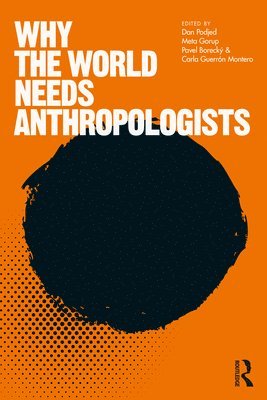 Why the World Needs Anthropologists (hftad)